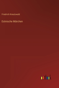 Estnische Märchen