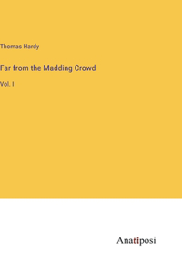 Far from the Madding Crowd