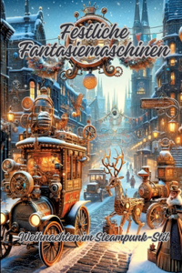 Festliche Fantasiemaschinen