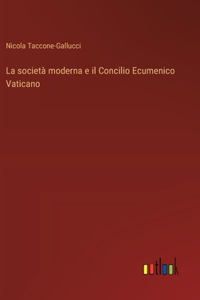 società moderna e il Concilio Ecumenico Vaticano