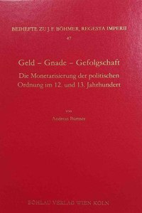 Geld - Gnade - Gefolgschaft