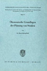 Okonomische Grundlagen Der Planung Von Strassen