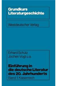 Einführung in Die Deutsche Literatur Des 20. Jahrhunderts