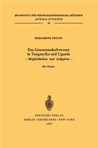 Das Genossenschaftswesen in Tanganyika und Uganda