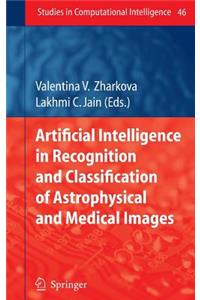 Artificial Intelligence in Recognition and Classification of Astrophysical and Medical Images