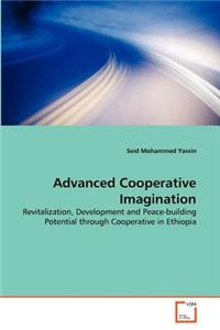 Advanced Cooperative Imagination