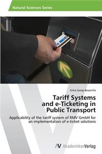 Tariff Systems and e-Ticketing in Public Transport