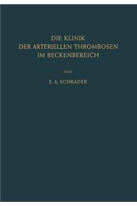 Klinik Der Arteriellen Thrombosen Im Beckenbereich