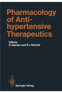 Pharmacology of Antihypertensive Therapeutics