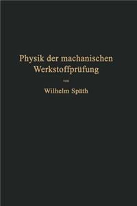 Physik Der Mechanischen Werkstoffprüfung