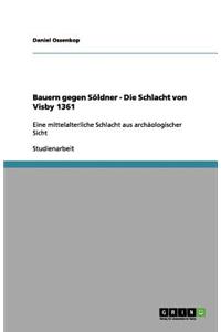 Bauern gegen Söldner - Die Schlacht von Visby 1361