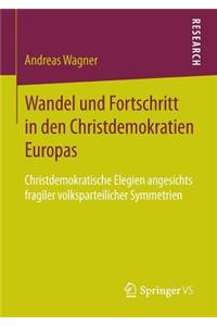 Wandel Und Fortschritt in Den Christdemokratien Europas