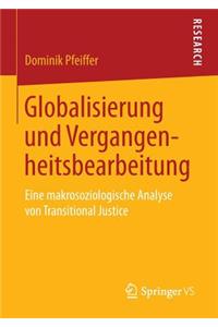 Globalisierung und Vergangenheitsbearbeitung