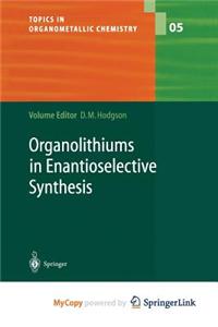 Organolithiums in Enantioselective Synthesis