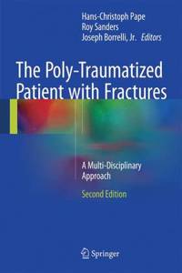 Poly-Traumatized Patient with Fractures