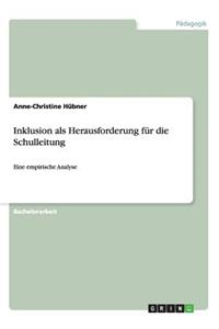 Inklusion als Herausforderung für die Schulleitung