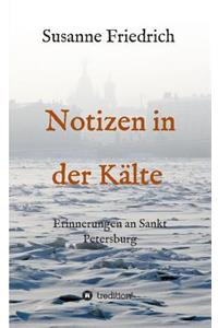 Notizen in der Kälte
