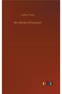 By Advise of Counsel