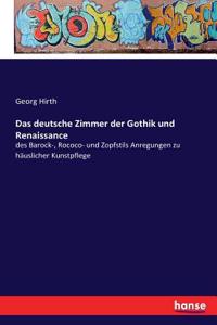 Das deutsche Zimmer der Gothik und Renaissance