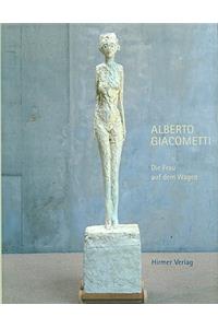 Alberto Giacometti: Die Frau Auf Dem Wagen, Triumph Und Tod