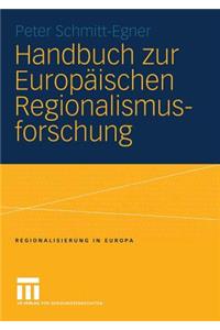 Handbuch Zur Europäischen Regionalismusforschung