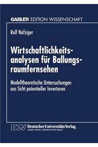 Wirtschaftlichkeitsanalysen für Ballungsraumfernsehen