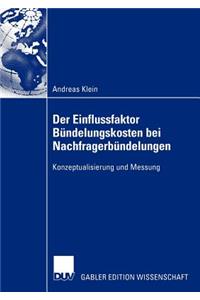 Der Einflussfaktor Bündelungskosten bei Nachfragerbündelungen