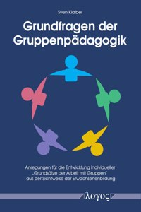 Grundfragen Der Gruppenpadagogik