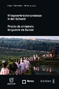 Kriegsverbrecherprozesse in Der Schweiz - Proces de Criminels de Guerre En Suisse