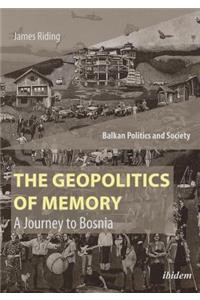 The Geopolitics of Memory