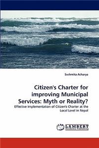Citizen's Charter for Improving Municipal Services