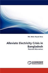 Alleviate Electricity Crisis in Bangladesh