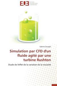 Simulation Par Cfd d'Un Fluide Agité Par Une Turbine Rushton