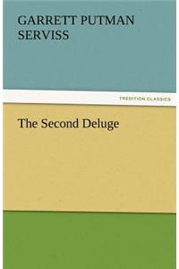 The Second Deluge