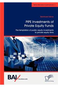 PIPE Investments of Private Equity Funds