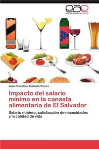 Impacto del salario mínimo en la canasta alimentaria de El Salvador