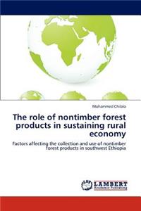 Role of Nontimber Forest Products in Sustaining Rural Economy