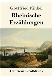 Rheinische Erzählungen (Großdruck)