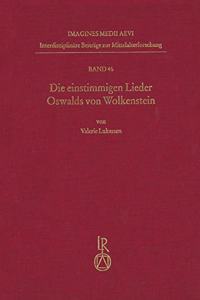 Die Einstimmigen Lieder Oswalds Von Wolkenstein