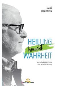 Heilung braucht Wahrheit
