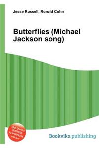 Butterflies (Michael Jackson Song)