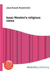 Isaac Newton's Religious Views