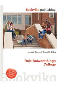 Raja Balwant Singh College