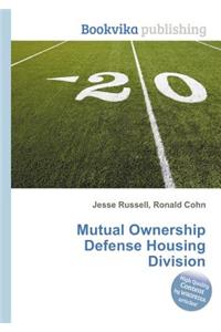 Mutual Ownership Defense Housing Division