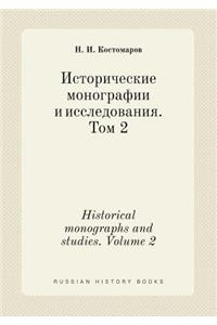 Historical monographs and studies. Volume 2