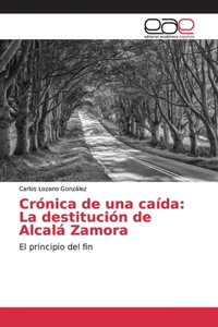 Crónica de una caída