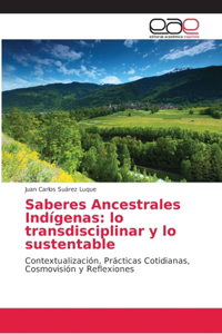 Saberes Ancestrales Indígenas