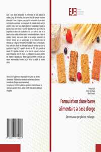 Formulation d'une barre alimentaire à base d'orge