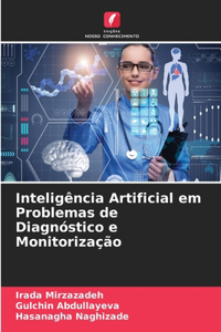 Inteligência Artificial em Problemas de Diagnóstico e Monitorização