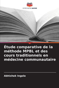 Étude comparative de la méthode MPBL et des cours traditionnels en médecine communautaire